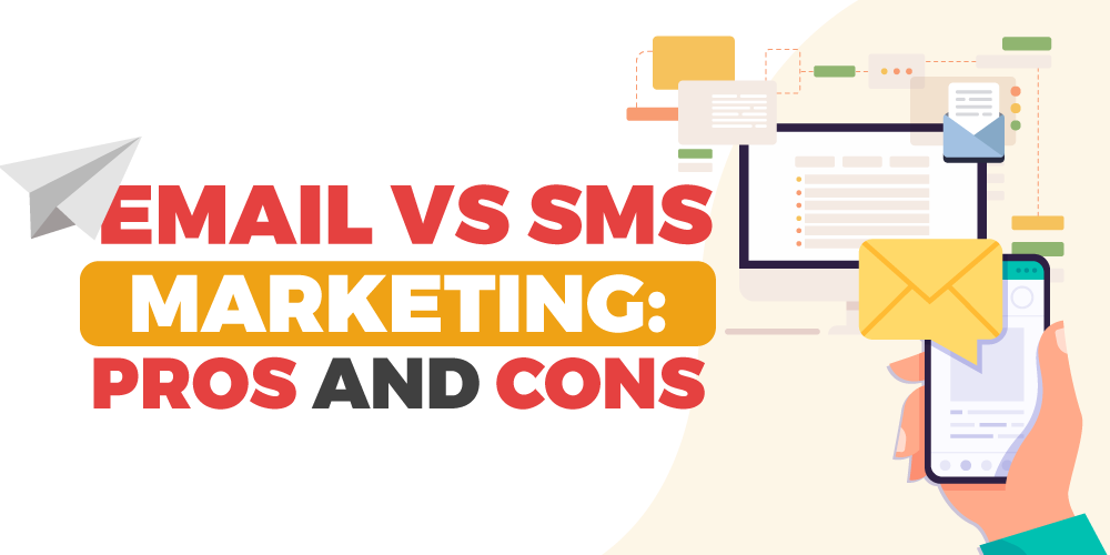 Email vs SMS Marketing Pros and Cons - Banner
